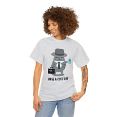 Have A Good Day Shirt | Cat Lover Unisex T-Shirt