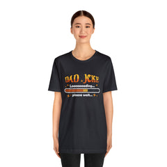 Loading Dad Joke Shirt | National Joke Day Tshirt