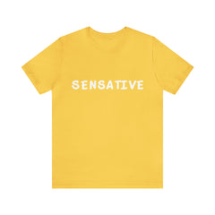 Sensitive Funny Shirt 2 | Hilarious Sensative Statement T-Shirt