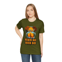 Beer Day Beach Day Shirt | Drink Beer Unisex T-Shirt