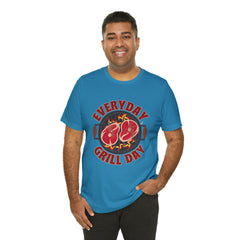Everyday Grill Day Shirt | Grilling Meat Unisex T-Shirt