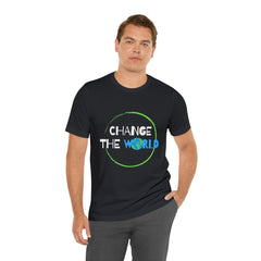 Change The World | Wear Your Impact Unisex T-Shirt