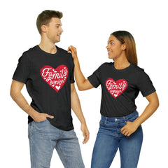 Family Reunion Heart Shirt | Family Love Unisex T-Shirt
