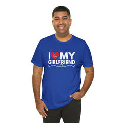 I Love My Girlfriend Shirt | Couple Love T-Shirt, Pair Girlfriend Boyfriend Matching Shirt