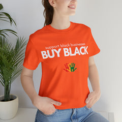 Buy Black Shirt | Support Black Businesses Unisex T-Shirt