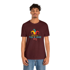 Tell a Joke Day Shirt | National National Joking Prank T-Shirt