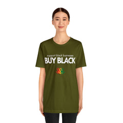 Buy Black Shirt | Support Black Businesses Unisex T-Shirt