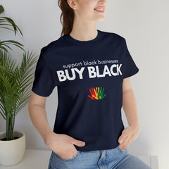 Buy Black Shirt | Support Black Businesses Unisex T-Shirt