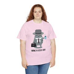 Have A Good Day Shirt | Cat Lover Unisex T-Shirt