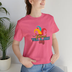 Tell a Joke Day Shirt | National National Joking Prank T-Shirt