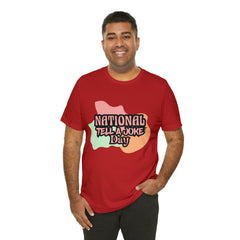 National Tell a Joke Day Shirt 2 | Humor Joke T-Shirt