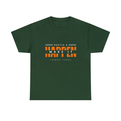 Hustle And Make It Happen | Hustler's Creed Unisex T-shirt