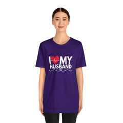 I Love My Husband Shirt | Couple Love T-Shirt, Pair Husband Wife Matching Shirt