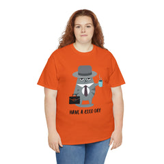 Have A Good Day Shirt | Cat Lover Unisex T-Shirt