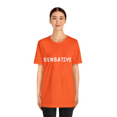 Sensitive Funny Shirt 2 | Hilarious Sensative Statement T-Shirt