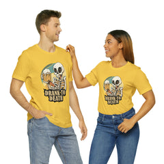 Skeleton Drank to Death Shirt | Drink Beer Unisex T-Shirt