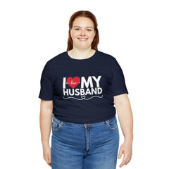 I Love My Husband Shirt | Couple Love T-Shirt, Pair Husband Wife Matching Shirt