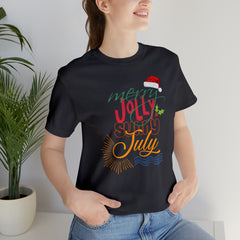 Merry Sunny July Shirt | Christmas in July Statement T-Shirt