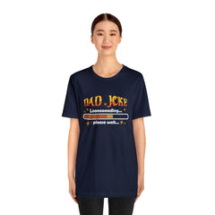 Loading Dad Joke Shirt | National Joke Day Tshirt