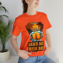 Beer Day Beach Day Shirt | Drink Beer Unisex T-Shirt