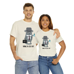 Have A Good Day Shirt | Cat Lover Unisex T-Shirt