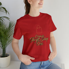 Celebrate Thrift Shop Day Shirt | Thrift Store T-Shirt