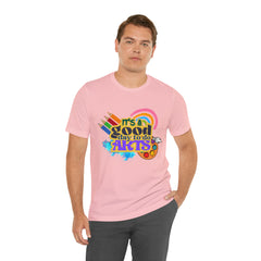 It's a Good Day to Do Arts Shirt | School Unisex T-Shirt