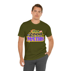 It's a Good Day to do Maths Shirt | School Unisex T-Shirt