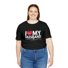 I Love My Husband Shirt | Couple Love T-Shirt, Pair Husband Wife Matching Shirt