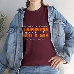 Hustle And Make It Happen | Hustler's Creed Unisex T-shirt