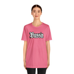 Bussin Street Shirt | Slang Urban Streetwear Unisex T-Shirt