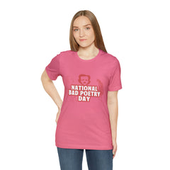 National Bad Poetry Day Shirt 3 | Poem T-Shirt