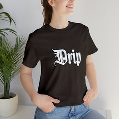 Drip Urban Streetwear Shirt | Drippin Statement T-Shirt