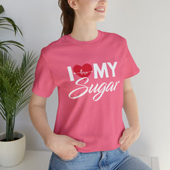 I Love My Sugar Shirt | Couple Love T-Shirt, Pair Girlfriend Boyfriend Matching Shirt