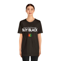 Buy Black Shirt | Support Black Businesses Unisex T-Shirt