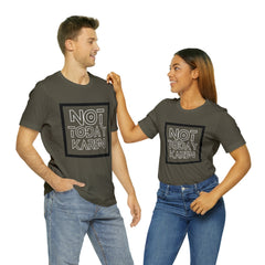 Not Today Karen Shirt | Millennial Collection Unisex T-Shirt