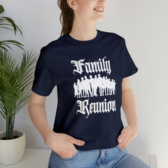 Family Reunion Urban Shirt | Family Love Unisex T-Shirt