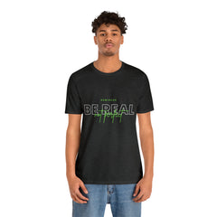 Reminder Be Real Not Perfect Shirt | Motivation Unisex T-Shirt