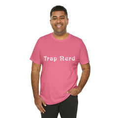 Trap Nerd Shirt | Trap Culture Rap Statement T-Shirt