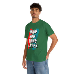 Grind Now, Shine Later Shirt | Hustler In Motion Unisex T-Shirt
