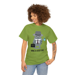 Have A Good Day Shirt | Cat Lover Unisex T-Shirt