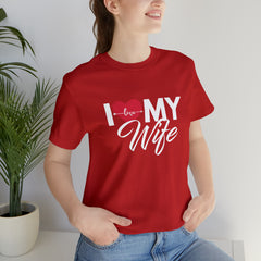 I Love My Wife Shirt | Couple Love T-Shirt, Pair Husband Wife Matching Shirt