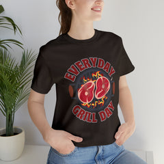 Everyday Grill Day Shirt | Grilling Meat Unisex T-Shirt