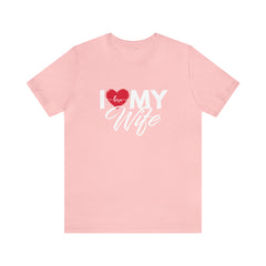 I Love My Wife Shirt | Couple Love T-Shirt, Pair Husband Wife Matching Shirt