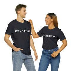 Sensitive Funny Shirt 2 | Hilarious Sensative Statement T-Shirt