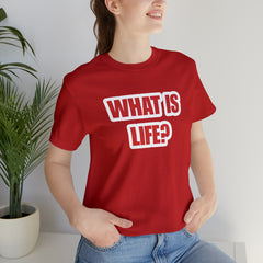 What Is Life? Existential Shirt | Ambiguous Existential Crisis T-Shirt