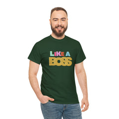 Like A Boss Shirt | Colorful Boss Vibes Statement Tee