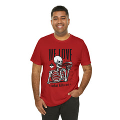 We Love Beer Shirt | Drink Beer Unisex T-Shirt