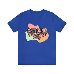 National Tell a Joke Day Shirt 2 | Humor Joke T-Shirt