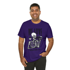 We Love Beer Shirt | Drink Beer Unisex T-Shirt